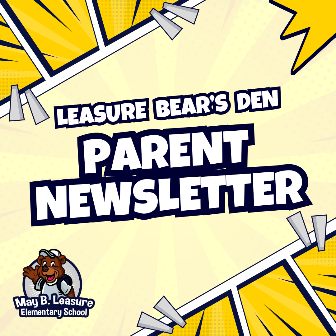  Leasure Bears Den Parent Newsletter